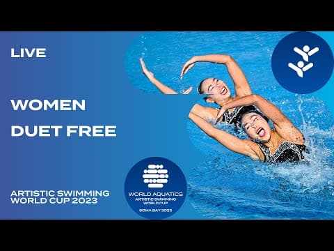 LIVE | Women Duet Free | Artistic Swimming World Cup 2023 | Soma Bay