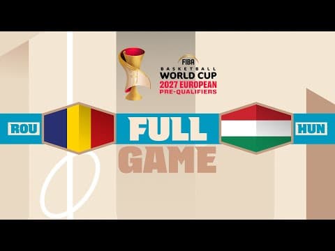 Romania v Hungary | Full Basketball Game | FIBA Basketball World Cup 2027 European Pre-Qualifiers