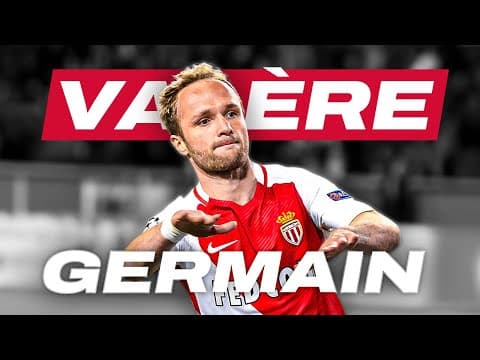 Le meilleur de Valère Germain à l'AS Monaco (2010-2017)