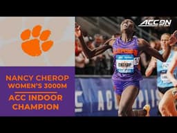 Clemson's Nancy Cherop wins the ACC Women's Indoor 3000M | 2026 ACC Indoor Championship