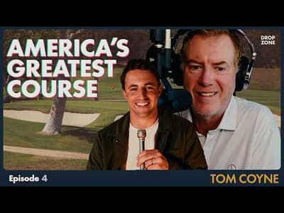 Tom Coyne: What’s The Greatest American Golf Course?