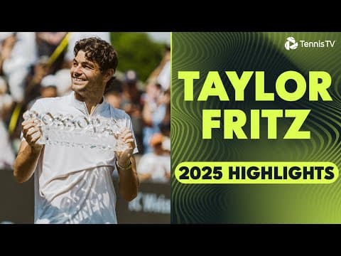Taylor Fritz's 2025 ATP Highlight Reel! 🌱