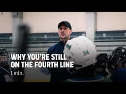 Why You’re Still on the Fourth Line