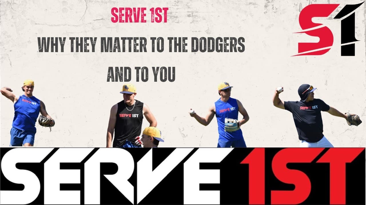 Interview: What Is Serve 1st And Why Is It Important To The Growth Of Dodgers Organization Players