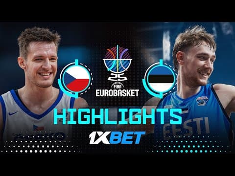 Czechia 🇨🇿 vs Estonia 🇪🇪 | 1XBET Highlights | FIBA EuroBasket 2025