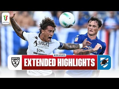 Spezia vs. Sampdoria: Extended Highlights | Coppa Italia | CBS Sports Golazo