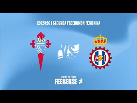 📺 EN DIRECTO | As Celtas Vs Real Avilés Industrial