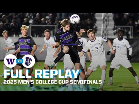 Washington vs. Furman: 2025 NCAA men's soccer College Cup semifinals | FULL REPLAY