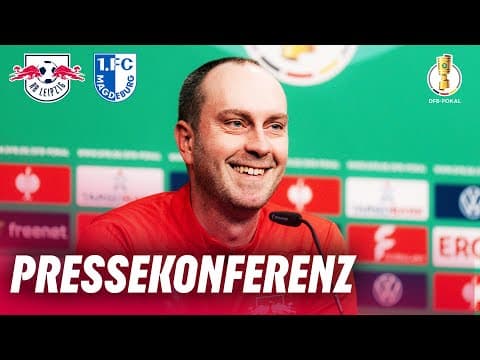 Rotation im Pokal? | PK vor RB Leipzig - 1. FC Magdeburg mit Ole Werner | DFB-Pokal Achtelfinale