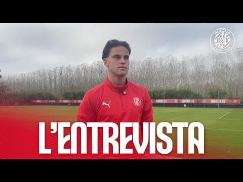 🎙️ ENTREVISTA A CARLES GARRIDO | GIRONA FC
