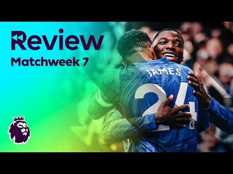 Premier League Review: Matchweek 7 (2025-26) | NBC Sports