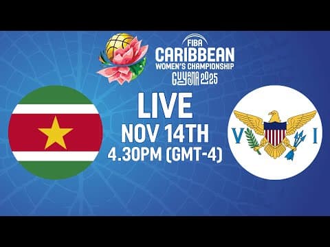 LIVE - Suriname v Virgin Islands | FIBA CBC Women's Championship 2025 | Group Phase