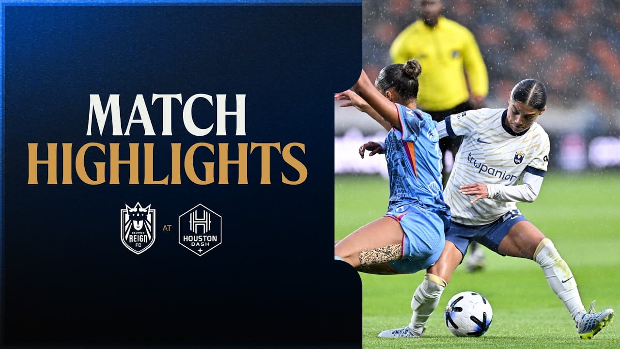 HIGHLIGHTS: Seattle Reign at Houston Dash | May 01, 2026