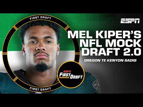 🚨MEL KIPER'S MOCK DRAFT 2.0🚨 Selections 11-32 w/Field Yates! | First Draft🏈