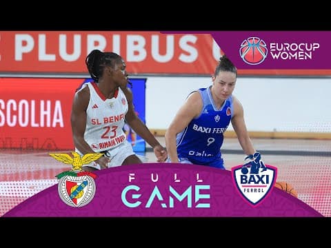 LIVE - SL Benfica v BAXI Ferrol | EuroCup Women 2025-26 | Regular Season