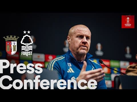 Sean Dyche & Ryan Yates Press Conference 🎙️ | Braga vs Nottingham Forest | UEFA Europa League