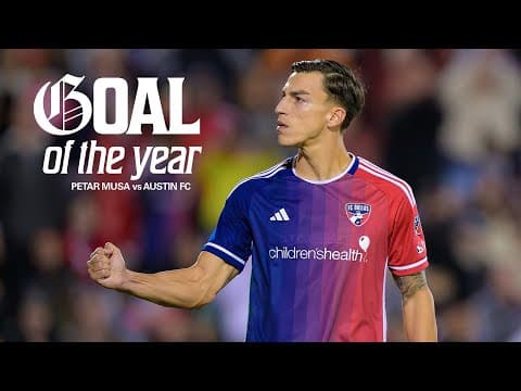 2025 FC Dallas Goal of the Year: Petar Musa scores on Fantastic Farrington Backheel!