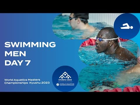 Swimming | Men | Day 7 | World Aquatics Masters Championships Kyushu 2023