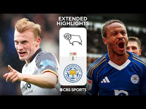 Derby County vs. Leicester City: Extended Highlights | EFL Championship | CBS Sports Golazo