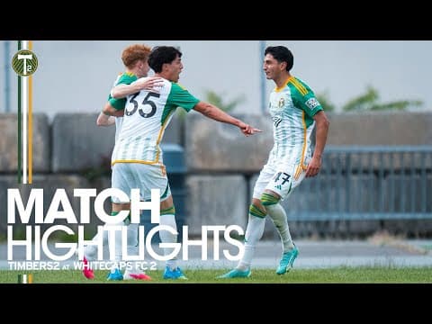 HIGHLIGHTS | Whitecaps FC 2 vs. Timbers2 | June 5, 2026
