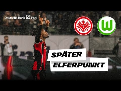 Batshuayis Hammer rettet SGE I Drüber gebbabelt - Die Spieltagsanalyse aus dem Deutsche Bank Park