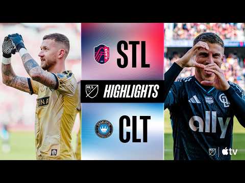 St. Louis CITY SC vs. Charlotte FC | Full Match Highlights | FIRST GOALS of the 2026 Season!