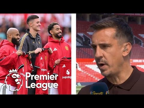Gary Neville: Fifth place 'would be an achievement' for Man United | Premier League | NBC Sports