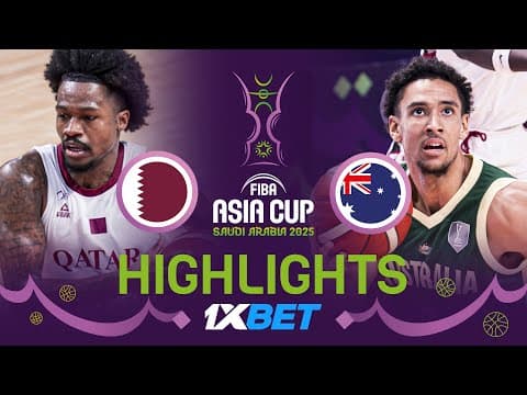 Qatar 🇶🇦 vs Australia 🇦🇺 | 1XBET Highlights | FIBA Asia Cup 2025