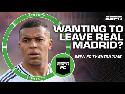 Any chance Mbappe gets frustrated enough to move on from Real Madrid? | ESPN FC Extra Time