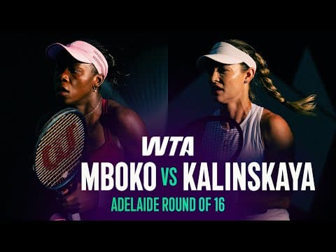 Victoria Mboko vs. Anna Kalinskaya | 2026 Adelaide Round of 16 | WTA Match Highlights