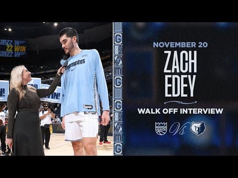 Zach Edey Walk off Interview | Grizzlies vs. Kings