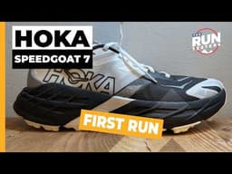 HOKA Speedgoat 7 First Run: New life in the old trail favourite?