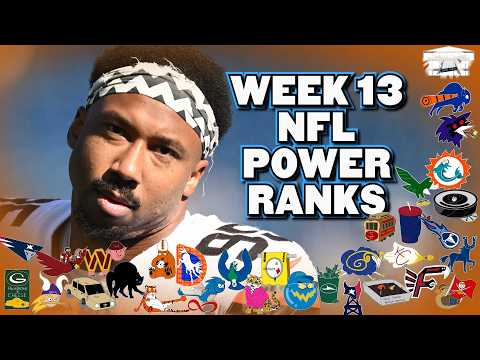 Brutally HONEST NFL Power Rankings Week 13