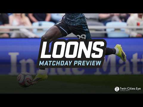 Loons Matchday Preview: Countdown to the Summer of Soccer