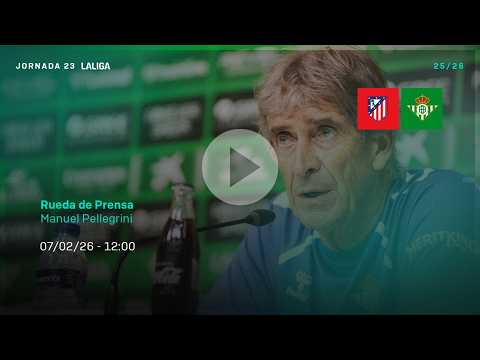 Rueda de prensa de Manuel Pellegrini previa al #AtletiRealBetis ⚽💚
