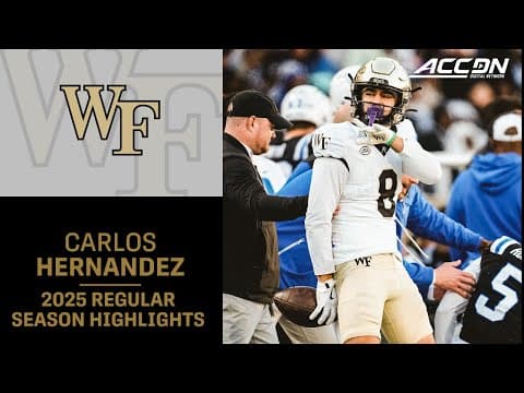 Carlos Hernandez 2025 Regular Season Highlights | Wake Forest Wide Receiver