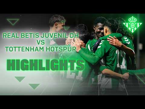 Resumen del partido Real Betis Juvenil DH - Tottenham Hotspur (5-1) | CANTERA