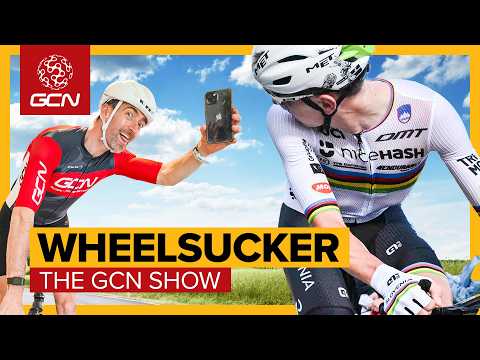 Are Wheelsuckers Ruining Cycling? | GCN Show Ep.682