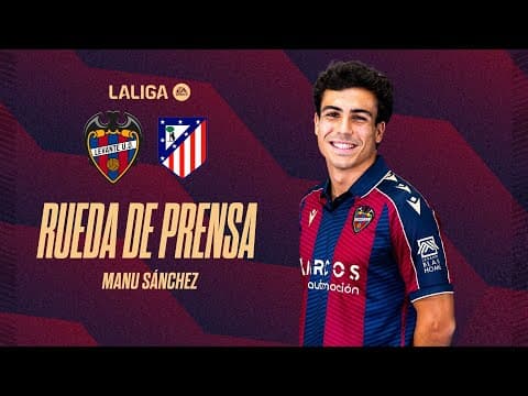 RUEDA DE PRENSA de Manu Sánchez previa al encuentro ante el Atlético de Madrid (J22)