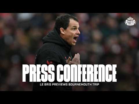 Bournemouth vs Sunderland AFC | Régis Le Bris' Premier League Press Conference