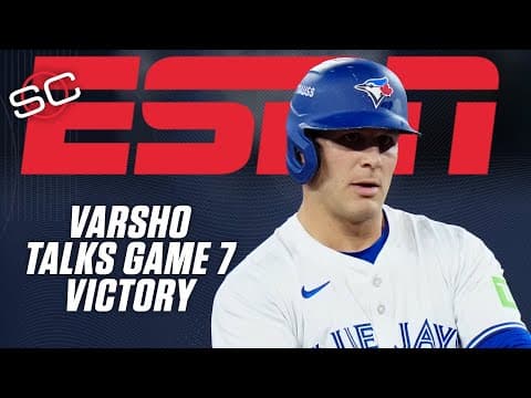Daulton Varsho talks Game 7 win vs. Mariners, previews World Series | SportsCenter