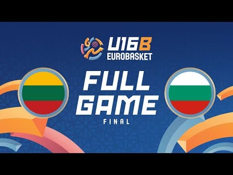 LIVE - Lithuania v Bulgaria | FIBA U16 Women's EuroBasket 2025 Div B | Final