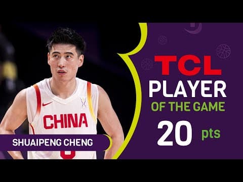 Shuaipeng Cheng (20 PTS) | TCL Player Of The Game | CHN 🇨🇳 vs JOR 🇯🇴 | FIBA Asia Cup 2025