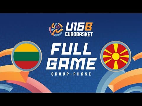 Group Phase | LTU v MKD | Full Basketball Game | FIBA U16 Women's EuroBasket 2025 - Division B