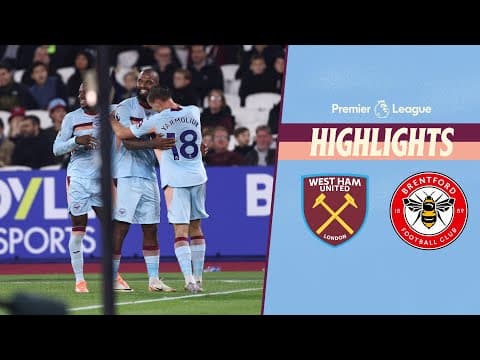 Thiago nets again + Jensen scores late! | West Ham United 0-2 Brentford | Premier League Highlights