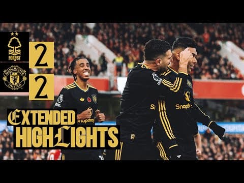We Take A Point 🤝 | Nottingham Forest 2-2 Man Utd | Extended Highlights