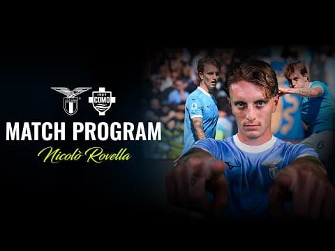 📘 NICOLÒ ROVELLA AL MATCH PROGRAM DI LAZIO-COMO