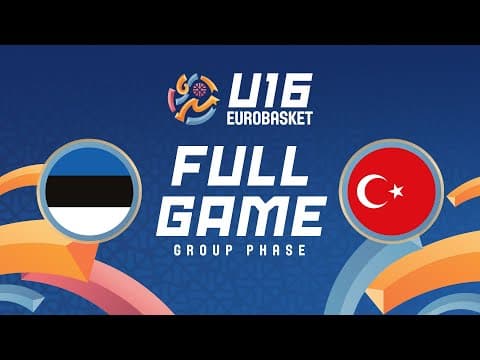 LIVE - Estonia v Türkiye | FIBA U16 EuroBasket 2025 | Group Phase