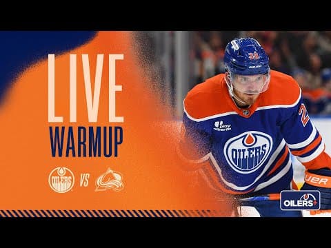 ARCHIVE | Warmup  -  Oilers vs Avalanche