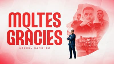 MOLTES GRÀCIES MÍCHEL SÁNCHEZ | GIRONA FC